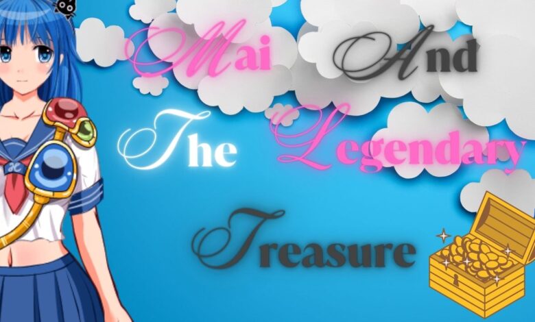 Mai and the Legendary Treasure F95